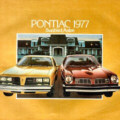 1977 Pontiac Sunbird- Astre - Canada 1977 Pontiac Sunbird- Astre - Canada
